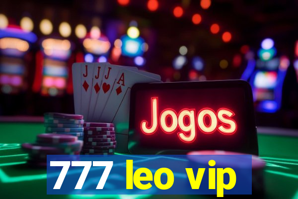 777 leo vip